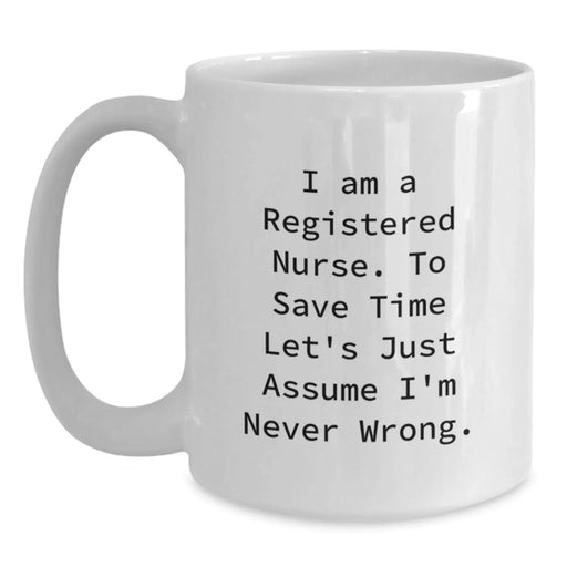 Funny Registered Nurse White Coffee Mug Gifts for Nurses, Birthday Unique Gifts from Friends, Coworkers - Main