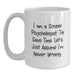 Funny School Psychologist White Coffee Mugs for Christmas Unique Gifts from Friends, Coworkers, or Family Members for a School Psychologist - Main