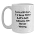 Funny Writer White Coffee Mug, Gift for Writers, Birthday Unique Gifts from Friends to Family - Main