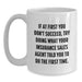 Funny Insurance Sales Agent Gift, White Coffee Mug, 'If At First You Don't Succeed' Quote, Perfect for Dad's Father's Day Unique Gifts from Family - Main