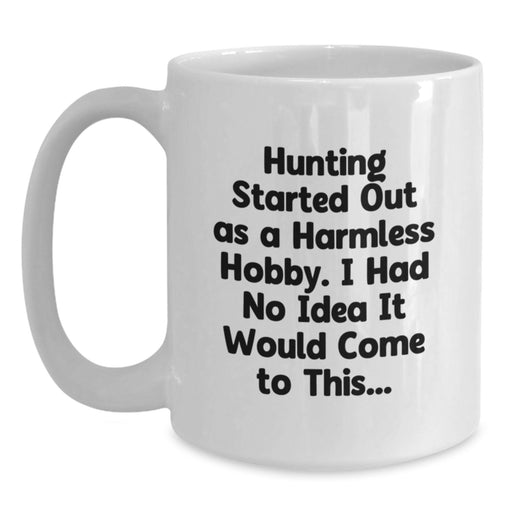 Funny Hunting Quotes Gifts from Friends for Hunting Men on Graduation Unique Gifts - Main
