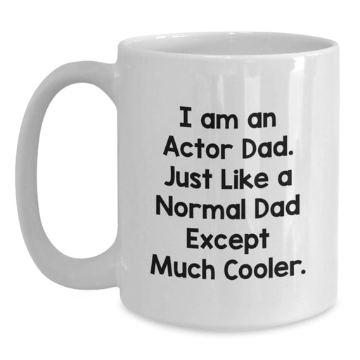 Funny Actor Dad Gifts for Him, Unique Graduation Unique Gifts from Dad, Actor White Coffee Mug for Men - Main
