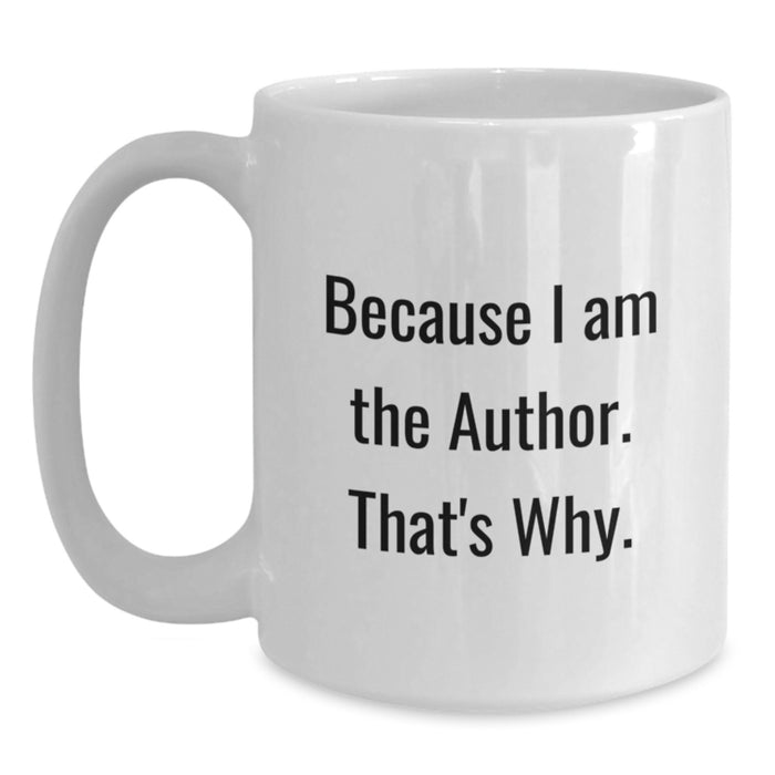 Funny Author Quotes White Coffee Mugs Gifts for Authors from Friends Family Graduation Unique - Main
