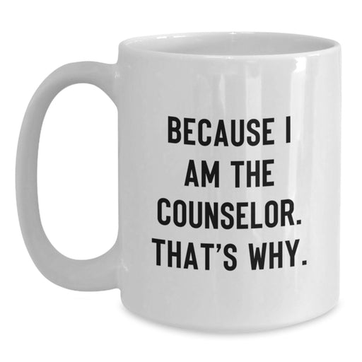 Funny Counselor Gifts from Friends, White Coffee Mug for Counselor, Graduation Unique Gifts - Main