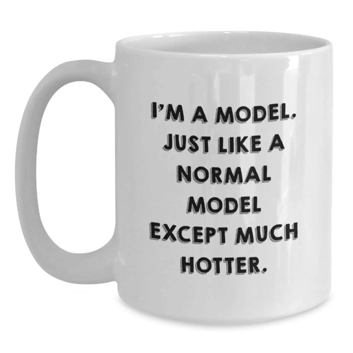 Funny Model White Coffee Mug Gifts from Friends to Women on Birthday - Main