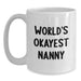 Funny Nanny Gifts for Graduation, World's Okayest Nanny White Coffee Mug from Friends, Gifts for Nanny - Main