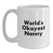 Funny Nanny Gifts from Friends for Graduation Unique Gifts Nanny White Coffee Mug - World's Okayest Nanny - Main
