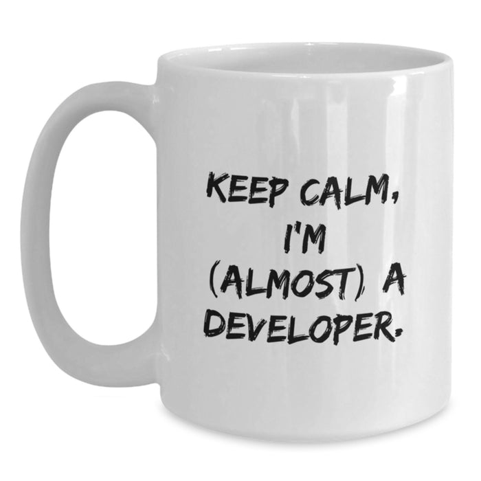 Funny Developer Gifts from Friends for Graduation Unique White Coffee Mugs Keep Calm I'm Almost A Developer. - Main