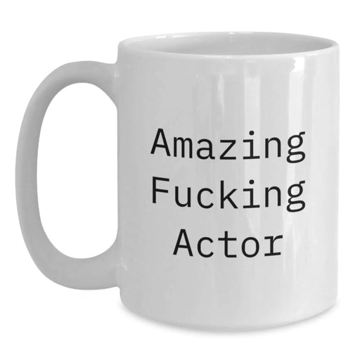 Funny Actor White Coffee Mug Gifts from Friends to Actor on Christmas - Main