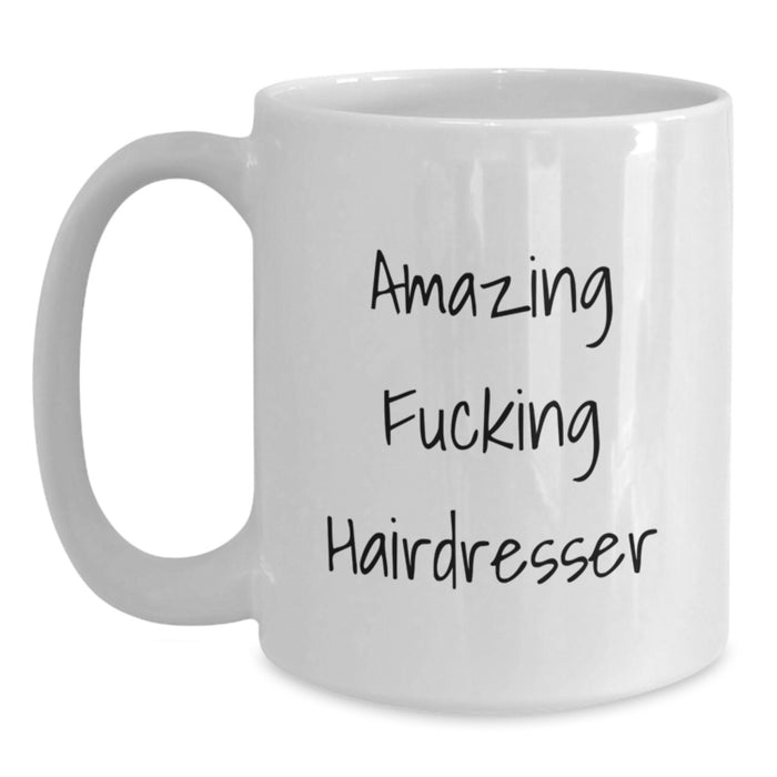 Funny Hairdresser White Coffee Mug Gifts from Friends for Graduation Unique Celebration - Main
