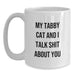 Funny Tabby Cat White Coffee Mugs Gifts from Friends and Family for Tabby Cat Lovers Christmas Unique Gifts - Main