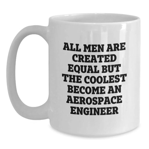 Funny Aerospace Engineer White Coffee Mugs for Men Friends Family Christmas Unique Gifts from Lover - Main