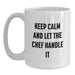 Funny Chef Gifts from Friends, Unique White Coffee Mug for Graduation, 'Keep Calm And Let The Chef Handle It', Ideal Gift for Chef Enthusiasts, Men, Women - Main