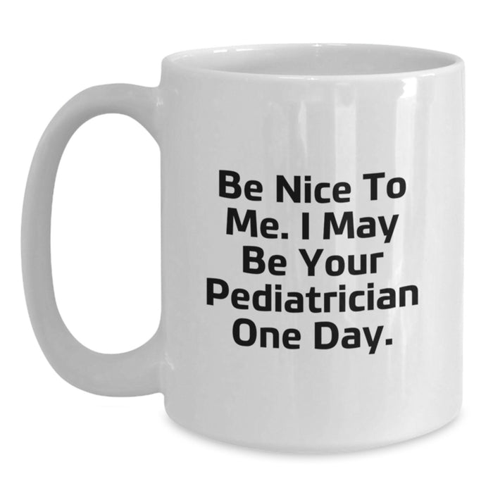 Funny Pediatrician Gifts from Family White Coffee Mug for Graduation Unique - Main