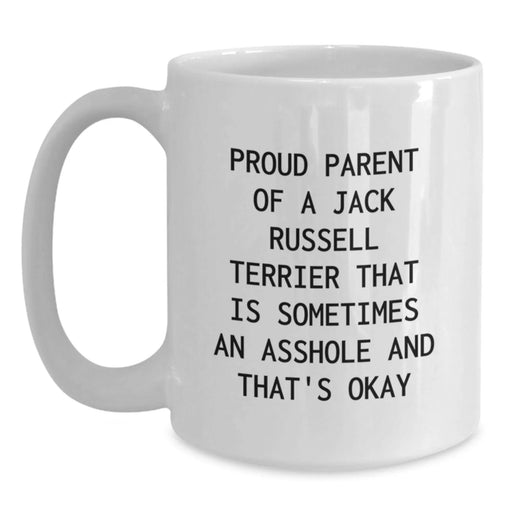 Funny Jack Russell Terrier Dog Gifts from Friends for Proud Parents - White Coffee Mug, 11oz or 15oz, Birthday Unique - Main