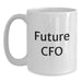 Funny CFO Gifts from Friends for Men, White Coffee Mug with Inspirational Quote, Christmas Unique Present - Main