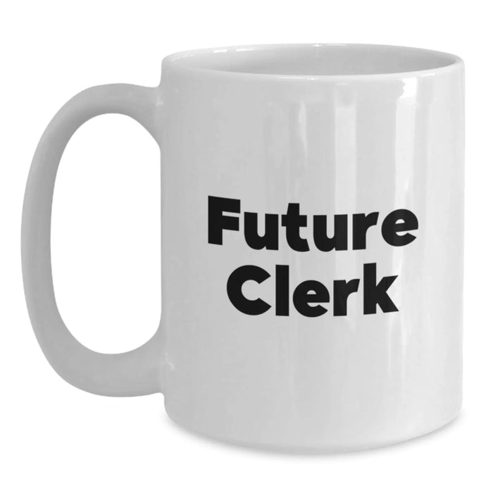 Gifts for Future Clerks, Funny White Coffee Mug, Ideal Gift for Men, Women, Coworkers, Family - Clerk Appreciation Christmas Unique Gifts - Main