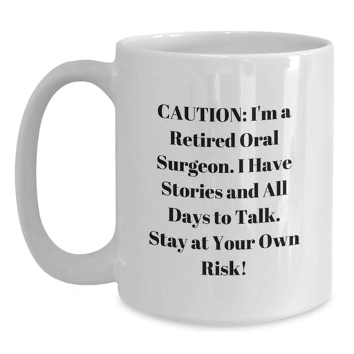 Funny Oral Surgeon Gifts from Family - White Coffee Mug for the Graduation Unique Day - Main