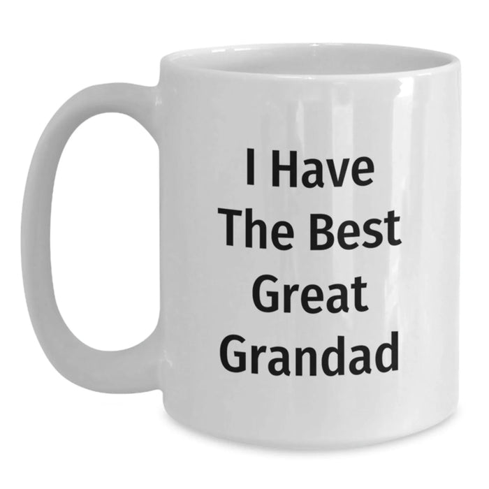 Funny Grandad White Coffee Mugs, I Have The Best Great Grandad, Birthday Unique Gifts from Family to Grandad - Main
