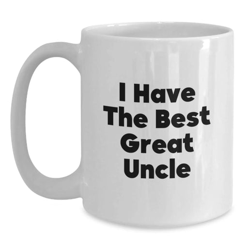 Funny Uncle Gifts, I Have The Best Great Uncle, White Coffee Mug for Birthday, Gifts from Men to Uncle, Unique Uncle Mugs - Main