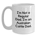 Australian Cattle Dog Dad Funny Mugs, White Coffee Mug Gifts for Australian Cattle Dog Lovers from Dads - Main
