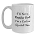 Cocker Spaniel Dog Gifts For Men, White Coffee Mug, Funny Quote, I'm Not A Regular Dad, Unique Birthday Unique Gifts - Main
