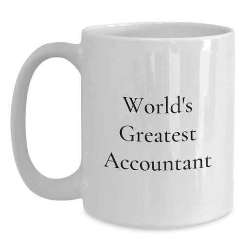 Funny World's Greatest Accountant White Coffee Mug Gifts for Accountants, 'The World's Greatest' Quote, Birthday Unique Gifts from Friends to Coworkers - Main