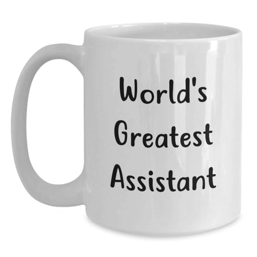 Funny World's Greatest Assistant Gifts for Birthday, White Coffee Mug from Friends, 11oz or 15oz Capacity, Ceramic, Microwave, and Dishwasher Safe - Main
