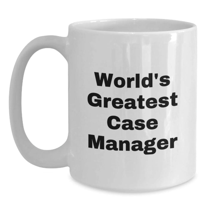 Funny Case Manager Gifts from Friends, World's Greatest Case Manager Quote on White Coffee Mug, Birthday Unique Gifts for Case Manager - Main