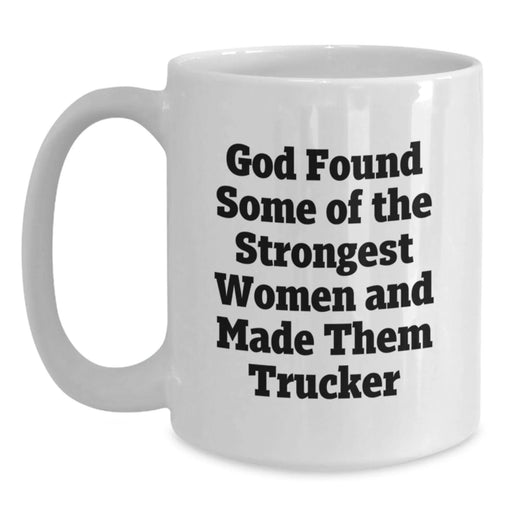 Funny Trucker Gifts from Men Unique White Coffee Mugs for Trucker Women Christmas - Main