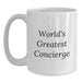 Funny Concierge Quotes Gifts from Men to Friends on White Coffee Mugs - Birthday Unique Gifts for Concierge Enthusiasts - Main