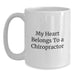 Funny Chiropractor Gifts from Men, White Coffee Mugs with My Heart Belongs To A Chiropractor Quote, Unique Gifts for Chiropractor - Main