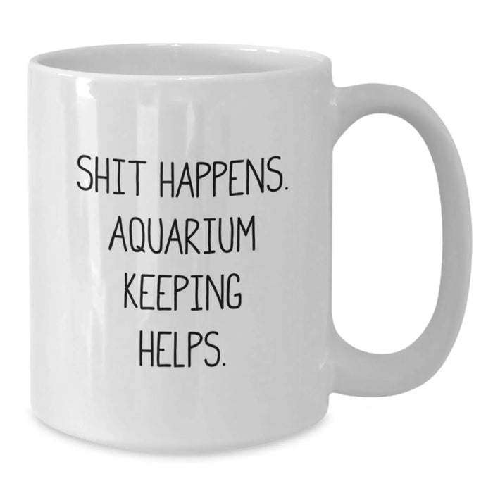 Funny Aquarium Keeping White Coffee Mugs Gifts from Friends to Aquarium Keeping Lovers on Christmas Day - Additional