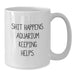 Funny Aquarium Keeping White Coffee Mugs Gifts from Friends to Aquarium Keeping Lovers on Christmas Day - Additional