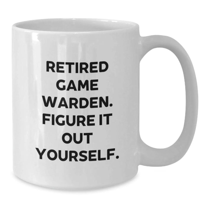 Game Warden Gifts, Funny Quote White Coffee Mug, Graduation Unique Gifts from Family to Men - Additional