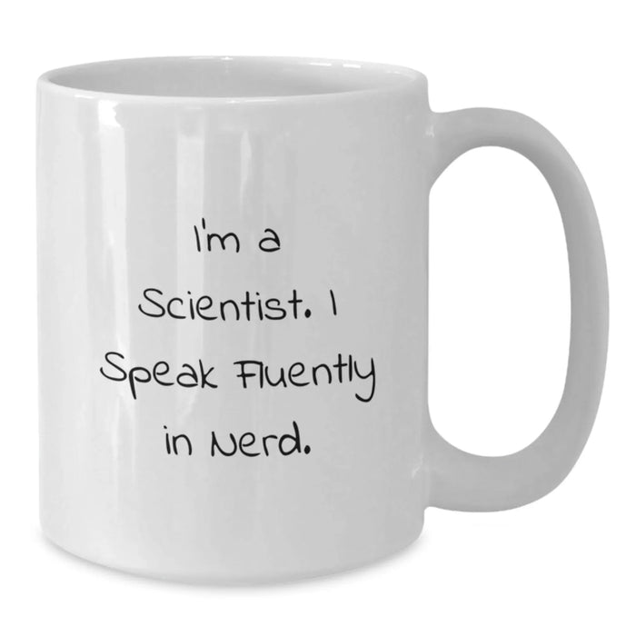 Funny Scientist Gifts for Men, White Coffee Mugs with I'm A Scientist, Unique Christmas Unique Gifts from Friends, Family, Coworkers - Additional