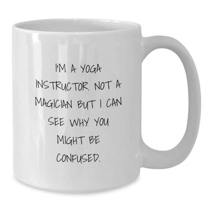Funny Yoga Instructor Gifts from Friends for Yoga Instructor Men, Christmas Unique White Coffee Mugs, I'm A Yoga Instructor - Additional