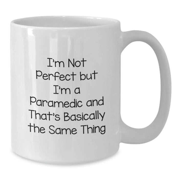 Funny Rescue Worker Gifts for Men - 'I'm Not Perfect But I'm A Rescue Worker And That's Basically The Same Thing' White Coffee Mug - Birthday Unique Gifts from Men to Rescue Worker Friends - Additional
