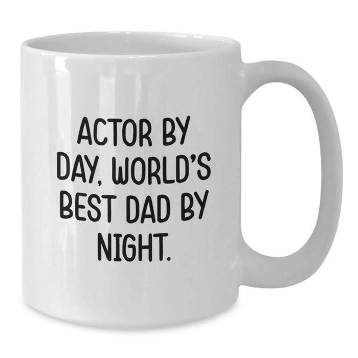 Funny Actor Gifts, Actor By Day, World's Best Dad By Night., White Coffee Mug, Birthday Unique Gifts from Dad to Actor - Additional