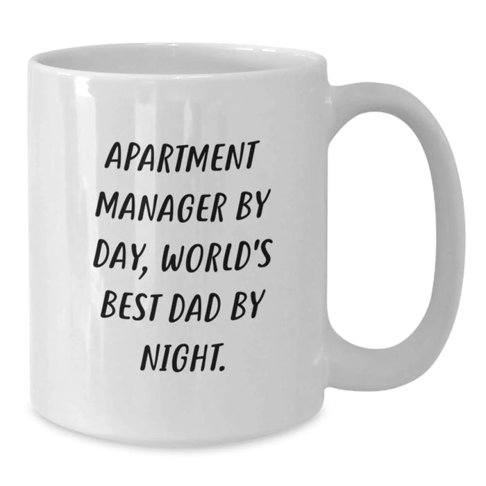 Funny Apartment Manager Gifts, White Coffee Mugs for Birthday 'Apartment Manager By Day, World's Best Dad By Night.' - Gifts from Men to Family and Friends - Additional