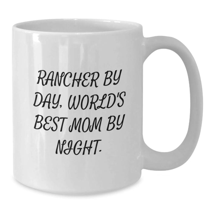 Funny Rancher Gifts from Mom, World's Best Mom By Night White Coffee Mug for Dad, Christmas Unique Gifts for Men, Family and Friends - Additional