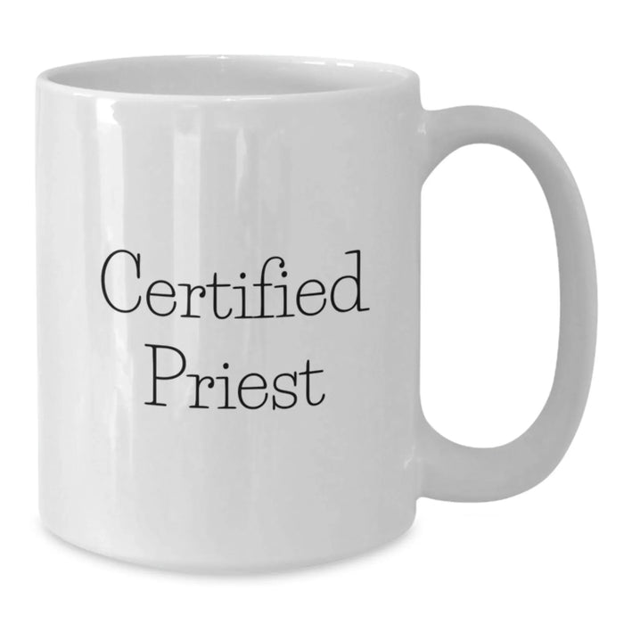 Funny Quotes Gifts for Priests from Men, Unique White Coffee Mugs for Graduation, Inspirational Messages - Additional