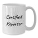 Funny Reporter Gifts from Friends for Men, White Coffee Mug with Inspirational Quote, Graduation Unique Gifts - Additional