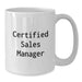 Certified Sales Manager Gifts, Inspirational Quotes, Funny White Coffee Mug, Gifts for Sales Manager, Christmas Unique Gifts from Friends, Family, Coworkers - Additional