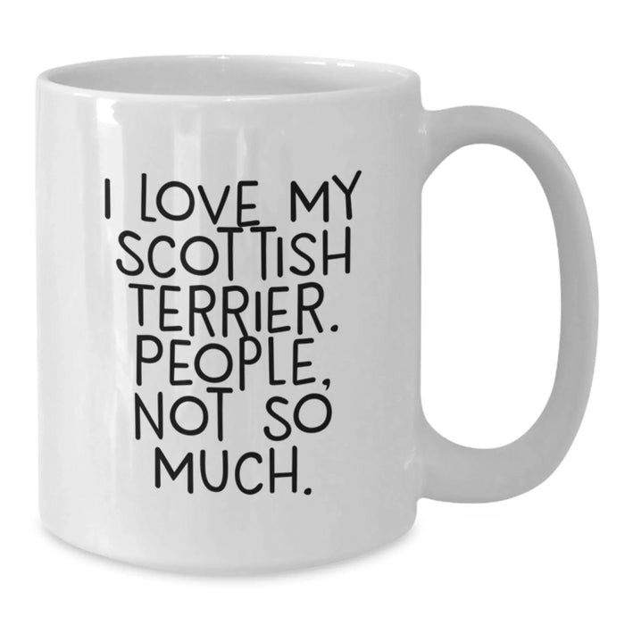Funny Scottish Terrier Dog Gifts for Scottish Terrier Dog Lovers, White Coffee Mug, Gifts from Men to Women, Unique Christmas Unique Gifts - Additional