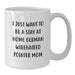 Funny German Wirehaired Pointer Dog Mom Gifts from Friends to Family - I Just Want To Be A Stay At Home Mom White Coffee Mug - Additional