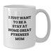 Funny Great Pyrenees Dog Gifts - I Just Want To Be A Stay At Home Great Pyrenees Mom White Coffee Mug, Birthday Unique Gifts from Friends to Family - Additional