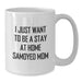 Funny Samoyed Dog Mom Gifts from Friends for Graduation Unique White Coffee Mugs, I Just Want To Be A Stay At Home Samoyed Mom Quote - Additional