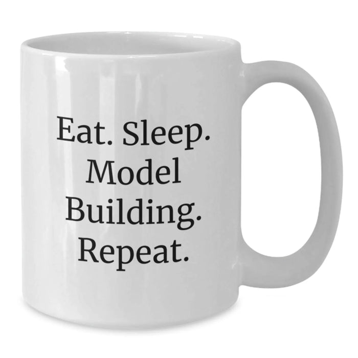 Funny Model Building Gifts from Friends - Eat. Sleep. Model Building. Repeat. White Coffee Mug for Birthday - Additional