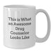Drug Counselor Gifts, Funny Quote, White Coffee Mug, Inspirational Graduation Gifts from Friends, Gifts for Men, Women, Coworkers, Family - Additional